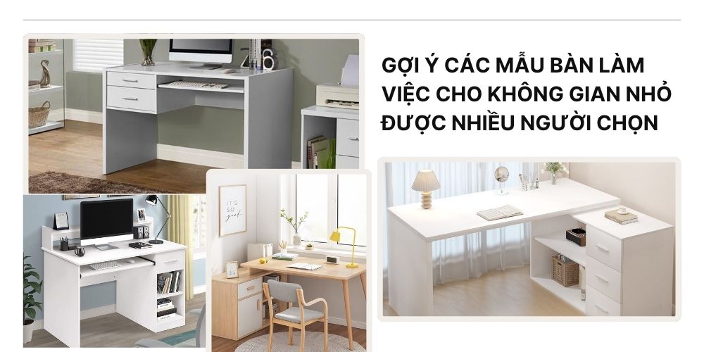 Top các mẫu bàn làm việc không gian nhỏ
